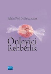 Önleyici Rehberlik - Nobel Akademik Yayıncılık