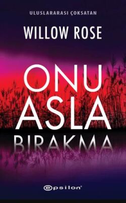 Onu Asla Bırakma - 1