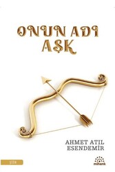 Onun Adı Aşk - Mihenk Kitap