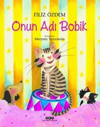 Onun Adı Bobik - Yapı Kredi Yayınları