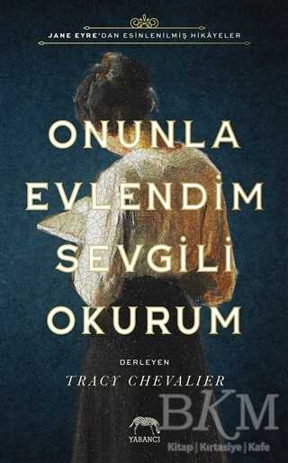 Onunla Evlendim Sevgili Okurum - Yabancı Yayınları