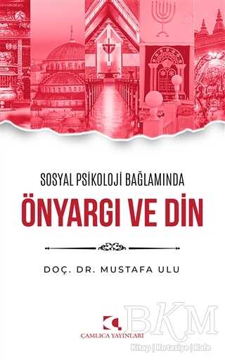 Önyargı ve Din - Çamlıca Yayınları