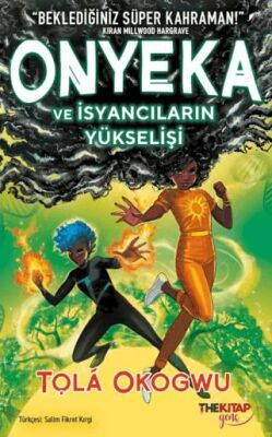 Onyeka ve İsyancıların Yükselişi - 1