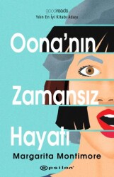 Oona`nın Zamansız Hayatı - Epsilon Yayınevi