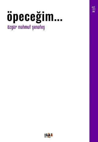 Öpeceğim... - Tilki Kitap