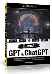 OpenAI GPT ve ChatGPT - Dikeyeksen Yayın Dağıtım