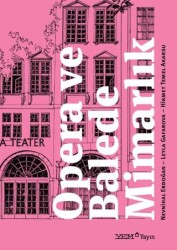 Opera ve Balede Mimarlık - YEM Yayın