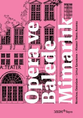 Opera ve Balede Mimarlık - 1