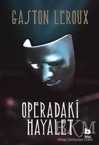 Operadaki Hayalet - Bilgi Yayınevi