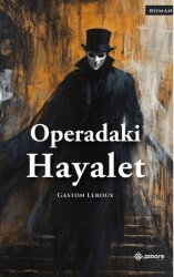 Operadaki Hayalet - Amore Yayınevi