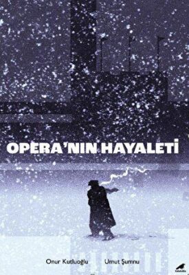 Opera’nın Hayaleti - 1