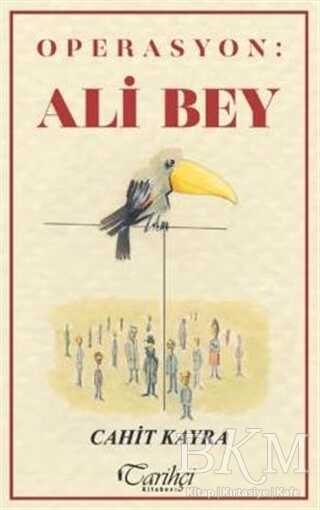 Operasyon: Ali Bey - Tarihçi Kitabevi