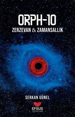 Orph - 10: Zerzevan - Zamansallık - 1