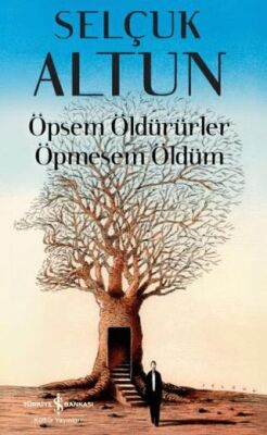 Öpsem Öldürürler Öpmesem Öldüm - 1