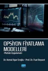 Opsiyon Fiyatlama Modelleri - Nobel Akademik Yayıncılık