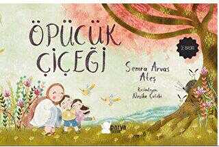 Öpücük Çiçeği - Parya Kitap