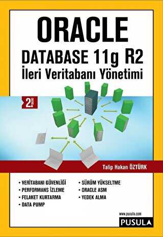 Oracle Database 11g R2 - İleri Veritabanı Yönetimi