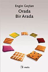 Orada, Bir Arada - Metis Yayınları