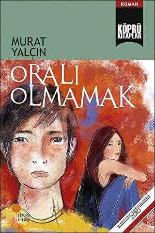 Oralı Olmamak - Günışığı Kitaplığı