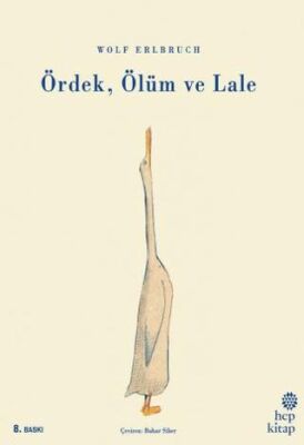 Ördek, Ölüm ve Lale kapağı