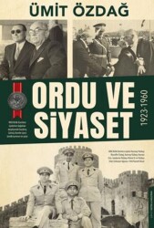 Ordu ve Siyaset: 1923-1960 - Destek Yayınları
