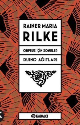 Orfeus İçin Soneler ve Duino Ağıtları - 1