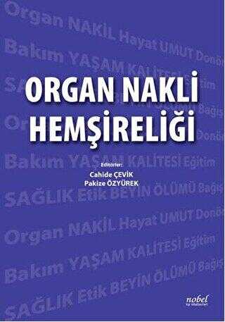 ORGAN NAKLİ HEMŞİRELİĞİ - Nobel Tıp Kitabevi
