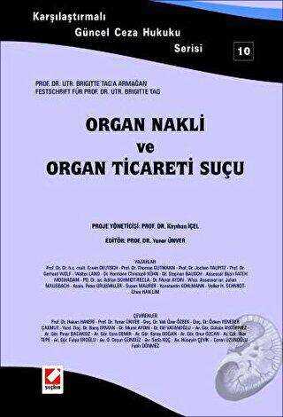 Organ Nakli ve Organ Ticaret Suçu - Seçkin Yayıncılık