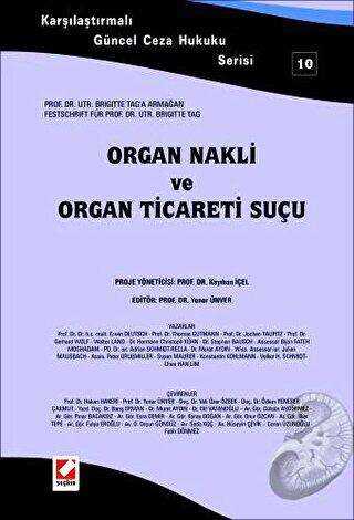 Organ Nakli ve Organ Ticaret Suçu