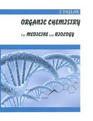 Organic Chemistry For Medicine And Biology - Ege Basım