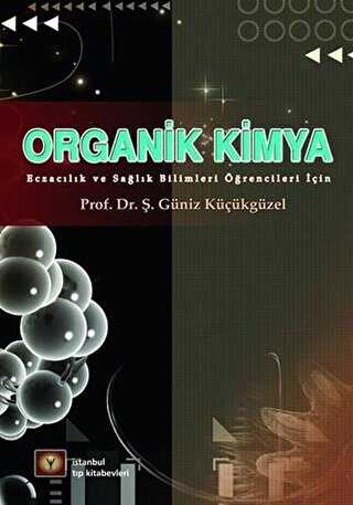 Organik Kimya - İstanbul Tıp Kitabevi