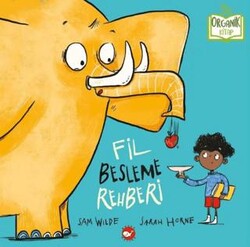 Fil Besleme Rehberi Organik Kitap - Beyaz Balina Yayınları