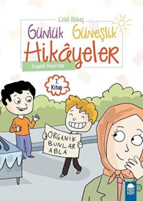 Organik Pazarcılar - Günlük Güneşlik Hikayeler 1. Sınıf kapağı