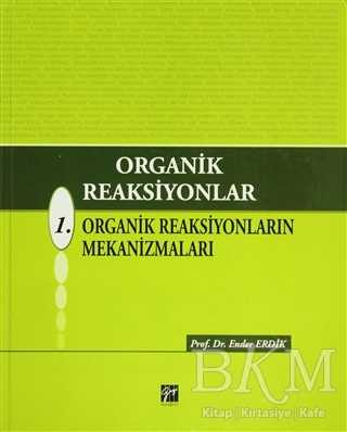Organik Reaksiyonlar 1 - Gazi Kitabevi