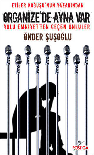 Organize’de Ayna Var - Postiga Yayınları
