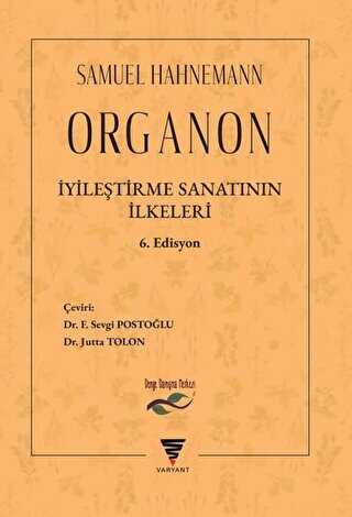 Organon - İyileştirme Sanatının İlkeler - 1