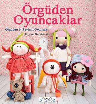 Örgüden Oyuncaklar - Tuva Yayıncılık