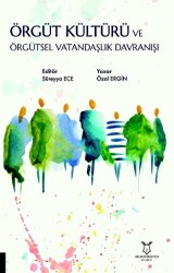 Örgüt Kültürü ve Örgütsel Vatandaşlık Davranışı - Akademisyen Kitabevi