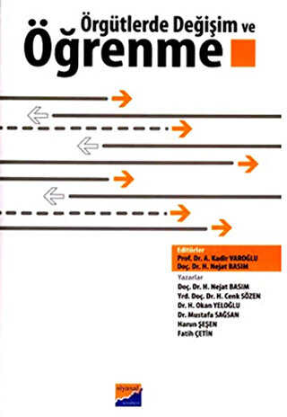 Örgütlerde Değişim ve Öğrenme - Siyasal Kitabevi - Akademik Kitaplar
