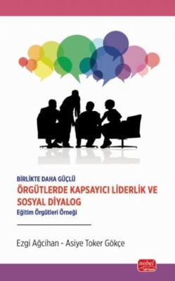 Örgütlerde Kapsayıcı Liderlik ve Sosyal Diyalog - 1