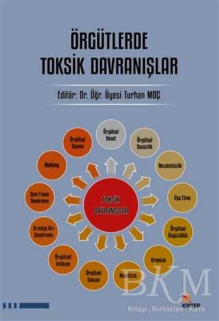 Örgütlerde Toksik Davranışlar - Kriter Yayınları