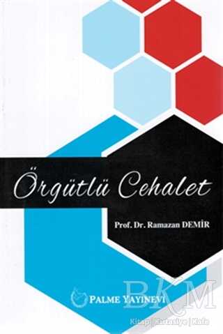 Örgütlü Cehalet - Palme Yayıncılık