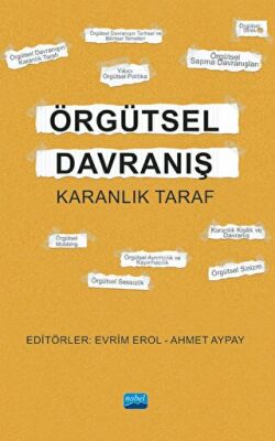 Örgütsel Davranış - Karanlık Taraf - 1