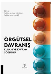 Örgütsel Davranış Kuram ve Kavram Sözlüğü - Akademisyen Kitabevi