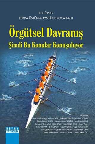 Örgütsel Davranış Şimdi Bu Konular Konuşuluyor - 1