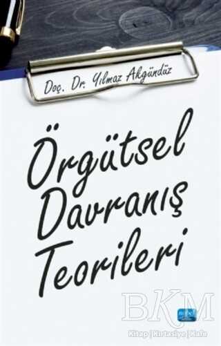 Örgütsel Davranış Teorileri - 1