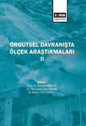 Örgütsel Davranışta Ölçek Araştırmaları 2 - Eğitim Yayınevi - Bilimsel Eserler