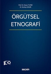 Örgütsel Etnografi - Seçkin Yayıncılık