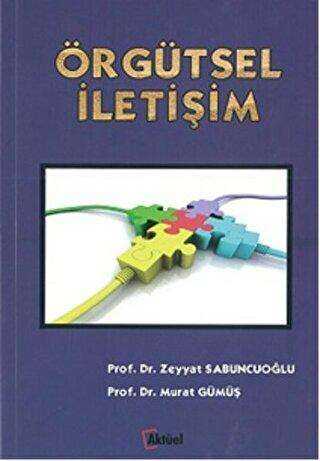 Örgütsel İletişim - Alfa Aktüel Yayınları