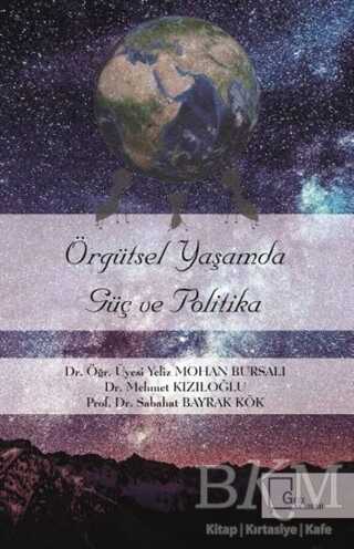 Örgütsel Yaşamda Güç Ve Politika - Gece Akademi